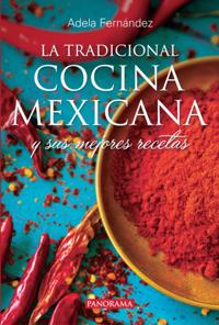 La Tradicional cocina Mexicana