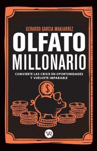 Olfato millonario