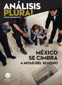México se cimbra a mitad del sexenio