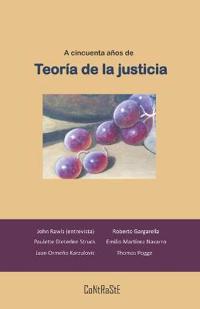 A cincuenta años de Teoría de la Justicia