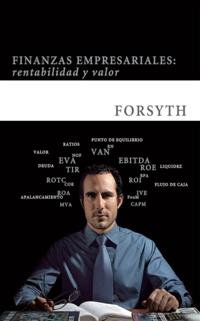 Finanzas Empresariales: Rentabilidad y Valor