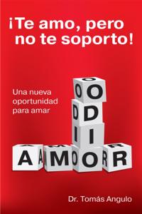 !Te amo, pero no te soporto!