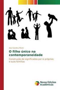 O filho único na contemporaneidade