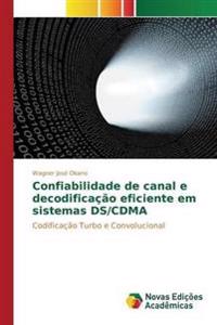 Confiabilidade de canal e decodificação eficiente em sistemas DS/CDMA