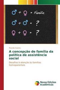 A concepção de família da política de assistência social