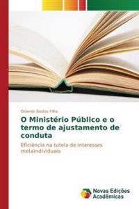 O Ministério Público e o termo de ajustamento de conduta