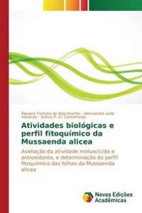 Atividades biológicas e perfil fitoquímico da Mussaenda alicea