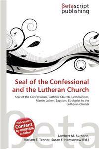 Seal of the Confessional and the Lutheran Church