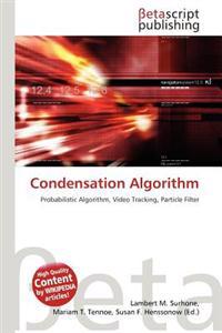 Condensation Algorithm