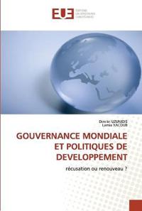 Gouvernance mondiale et politiques de developpement