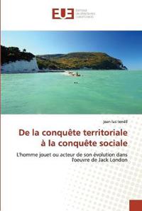 De la conquête territoriale à la conquête sociale