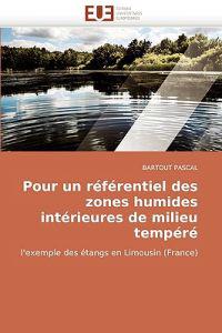 Pour Un Referentiel Des Zones Humides Interieures de Milieu Tempere