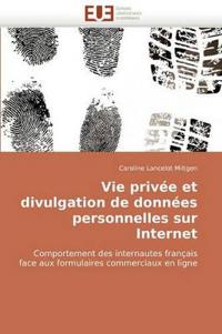 Vie privée et divulgation de données personnelles sur internet