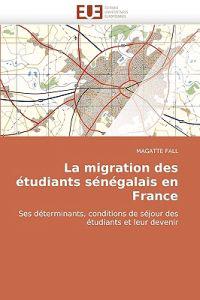 La Migration Des Etudiants Senegalais En France