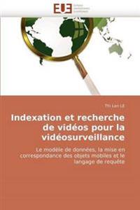 Indexation et recherche de vidéos pour la vidéosurveillance