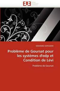 Probl?me de Goursat Pour Les Syst?mes d''edp Et Condition de L?vi
