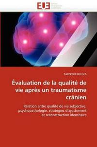 ?valuation de la Qualit? de Vie Apr?s Un Traumatisme Cr?nien