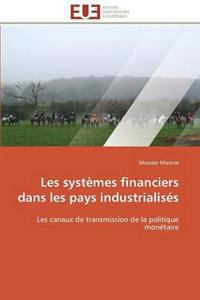 Les Syst?mes Financiers Dans Les Pays Industrialis?s