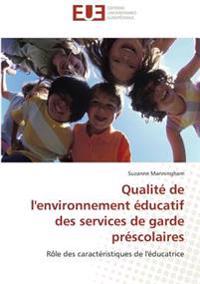 Qualité de l'environnement éducatif des services de garde préscolaires