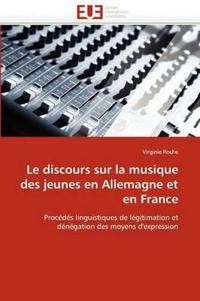 Le Discours Sur La Musique Des Jeunes En Allemagne Et En France