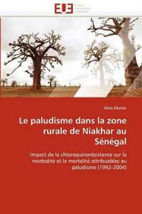 Le Paludisme Dans La Zone Rurale de Niakhar Au S?n?gal