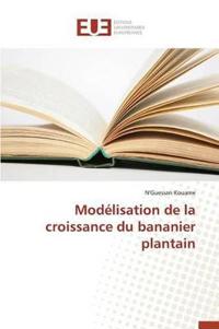 Modélisation de la croissance du bananier plantain