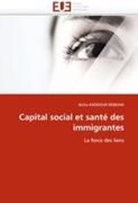 Capital social et santé des immigrantes