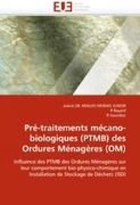 Pr?-Traitements M?cano-Biologiques (Ptmb) Des Ordures M?nag?res (Om)