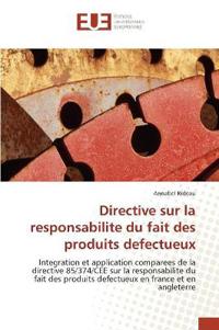 Directive Sur La Responsabilite Du Fait Des Produits Defectueux