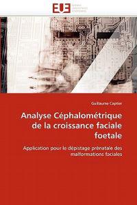Analyse céphalométrique de la croissance faciale foetale