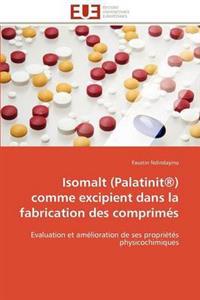 Isomalt (palatinit(R)) comme excipient dans la fabrication des comprimés