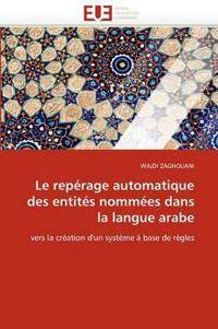 Le repérage automatique des entités nommées dans la langue arabe