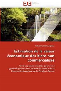 Estimation de la Valeur ?conomique Des Biens Non Commercialis?s