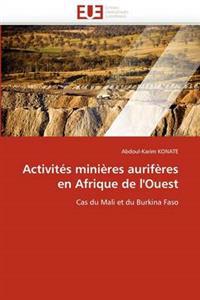 Activités minières aurifères en afrique de l'ouest