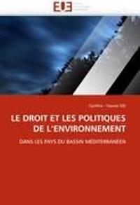 Le Droit Et Les Politiques de l''environnement