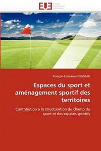Espaces Du Sport Et Am?nagement Sportif Des Territoires