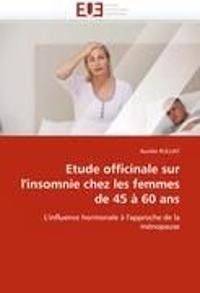 Etude Officinale Sur l''insomnie Chez Les Femmes de 45 ? 60 ANS