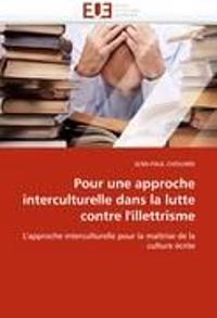 Pour Une Approche Interculturelle Dans La Lutte Contre l'Illettrisme