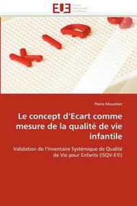 Le concept d''ecart comme mesure de la qualité de vie infantile