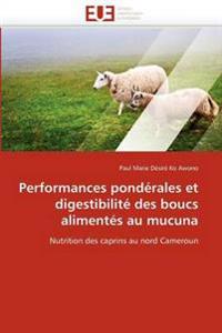 Performances Pondérales Et Digestibilité Des Boucs Alimentés Au Mucuna