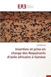 Insertion Et Prise En Charge Des Requ?rants D Asile Africains ? Gen?ve