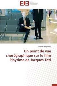 Un Point de Vue Chor?graphique Sur Le Film Playtime de Jacques Tati
