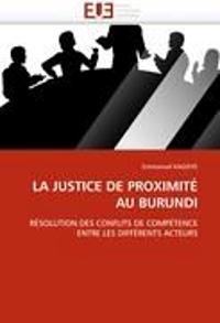 LA JUSTICE DE PROXIMITÉ AU BURUNDI