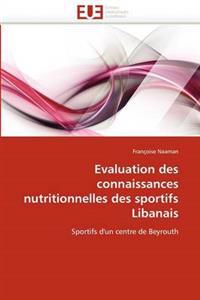Evaluation des connaissances nutritionnelles des sportifs libanais