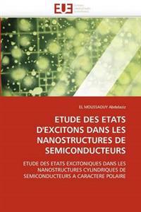Etude Des Etats d''excitons Dans Les Nanostructures de Semiconducteurs