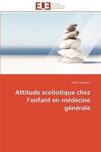 Attitude Scoliotique Chez L Enfant En M?decine G?n?rale