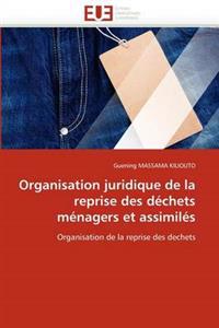 Organisation juridique de la reprise des déchets ménagers et assimilés
