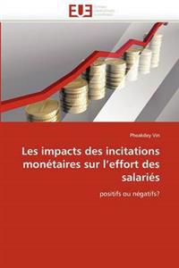 Les impacts des incitations monétaires sur l''effort des salariés