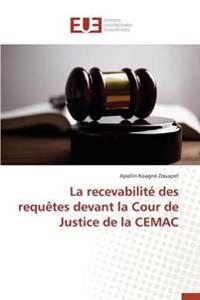 La recevabilité des requêtes devant la cour de justice de la cemac