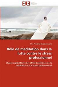 R?le de M?ditation Dans La Lutte Contre Le Stress Professionnel